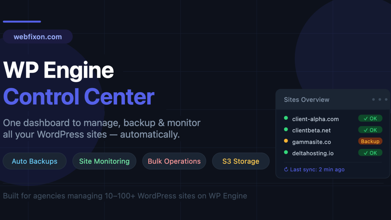 Introducing WP Engine Control Center The Tool That Saves Our Clients Hours Every Week